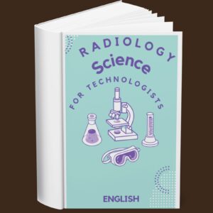 Radiologic Science for Technologists (English)