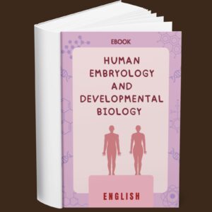 Human Embryology and Developmental Biology (English)