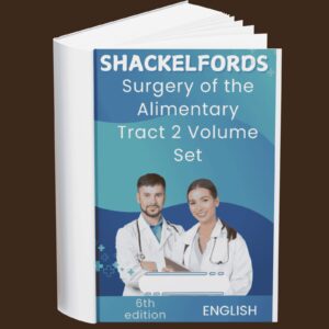 Shackelfords Surgery of the Alimentary Tract 2 Volume Set 6th Edition (English)