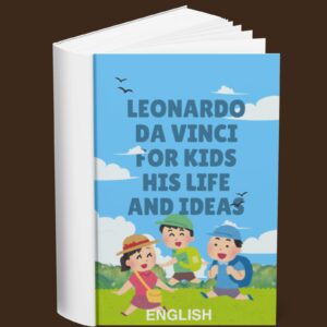 Leonardo da Vinci for Kids His Life and Ideas (English)