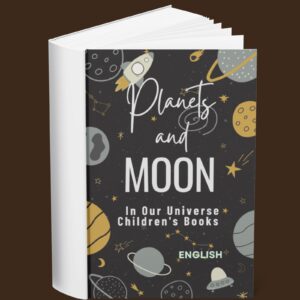 Planets and Moons In Our Universe Children’s Books (English)