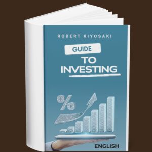 Robert Kiyosaki – Guide to Investing (English)