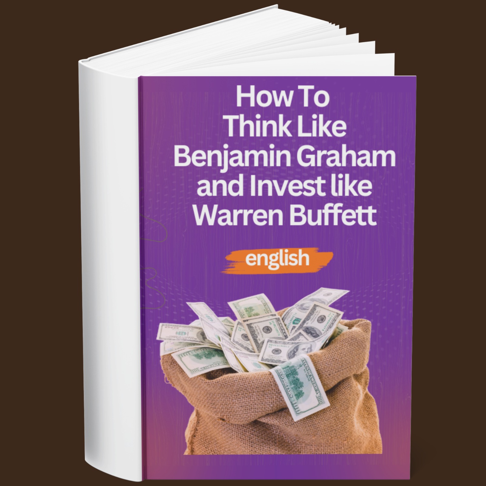 How To Think Like Benjamin Graham and Invest like Warren Buffett (English)