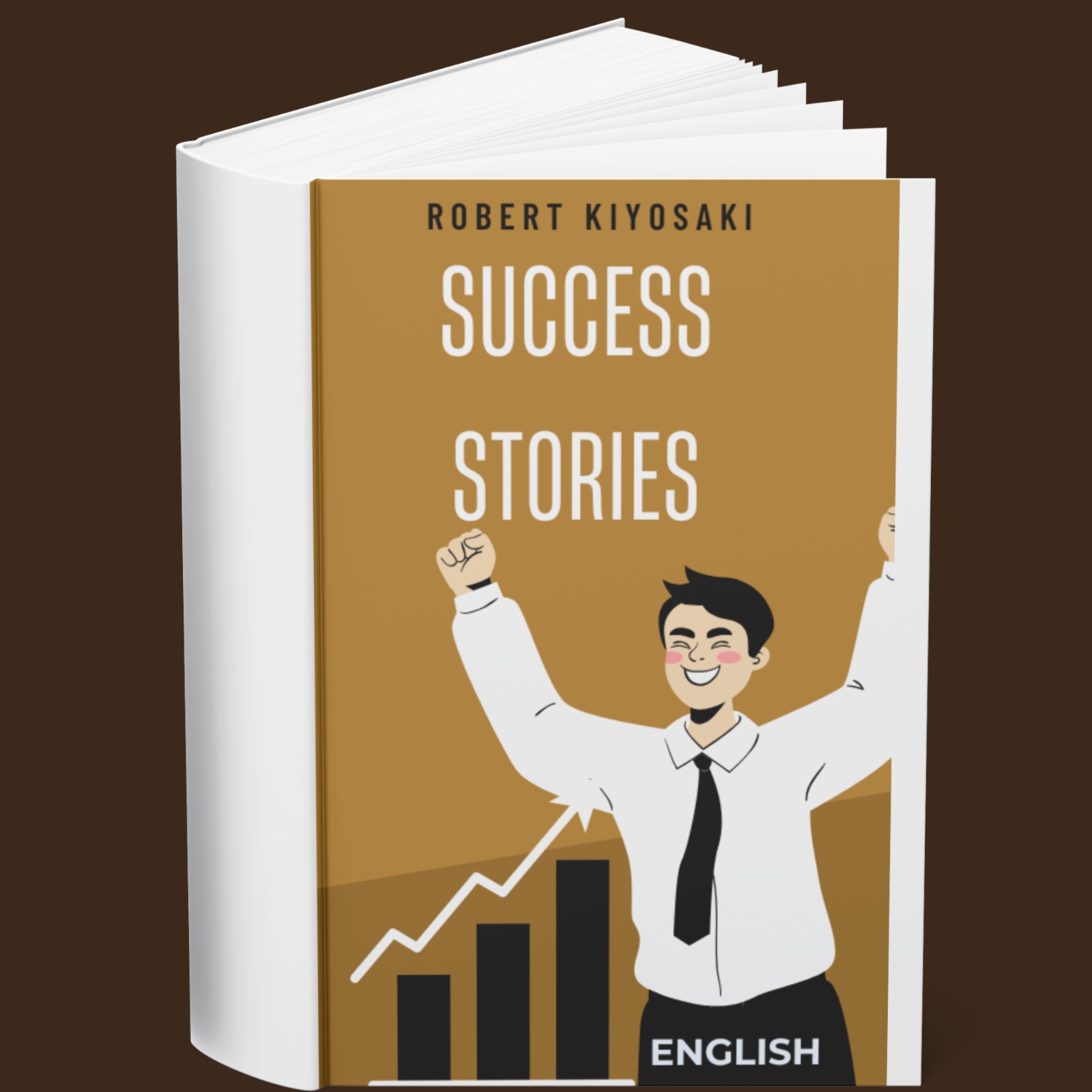 Robert Kiyosaki - Success Stories (English)