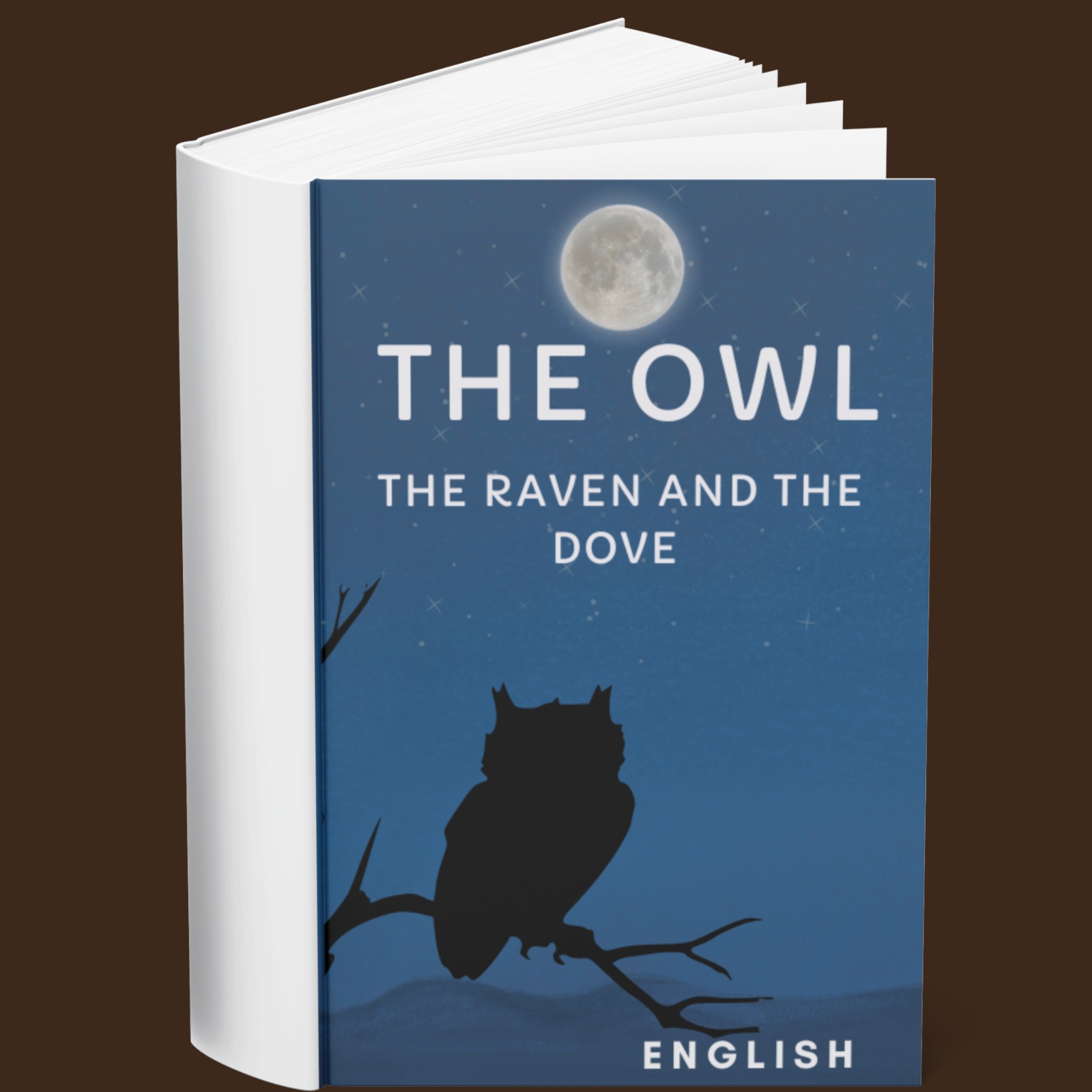 The Owl - The Raven and The Dove (English)