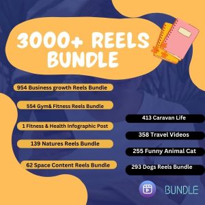 3000+ Reels Bundle