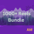 1000+ Reels Bundle