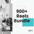 900+ Reels Bundle