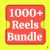 1000+ Reels Bundle