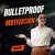 Bulletproof Motivation (English)