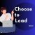 Choose to Lead (English)