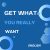 Get What You Really Want (English)
